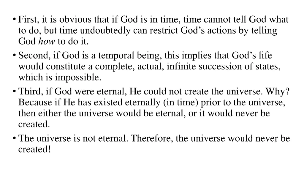 first it is obvious that if god is in time time