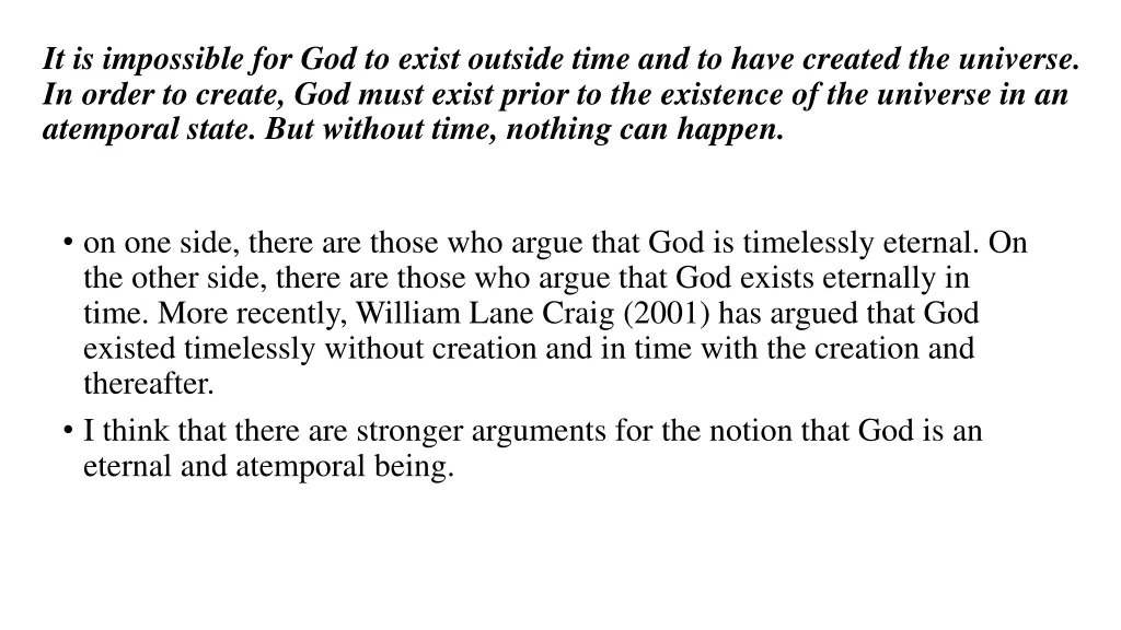 it is impossible for god to exist outside time