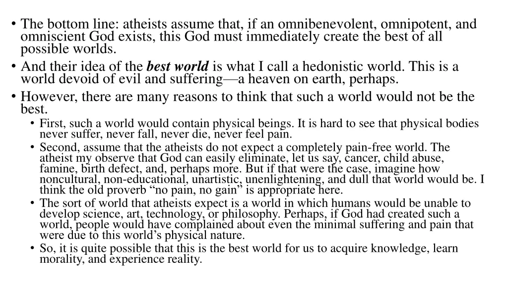 the bottom line atheists assume that