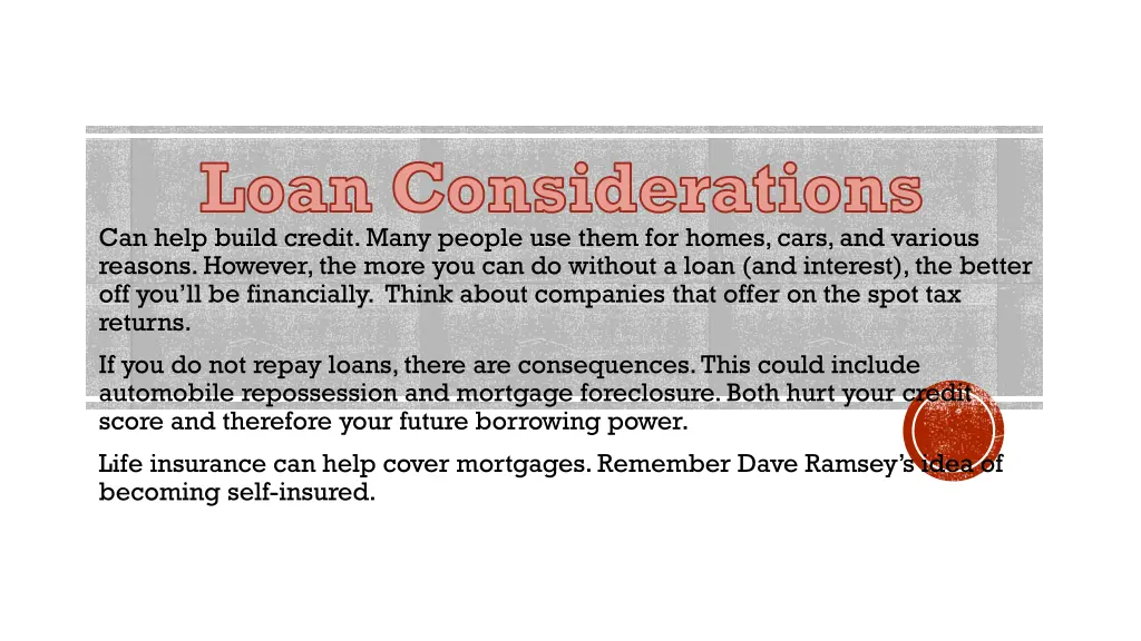 loan considerations