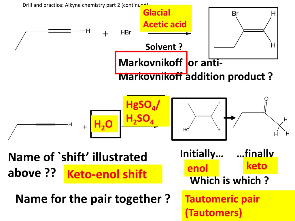 drill and practice alkyne chemistry part 3