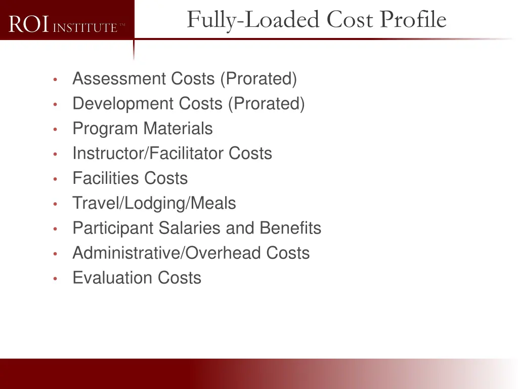 fully loaded cost profile