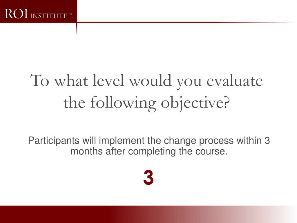 to what level would you evaluate the following 2