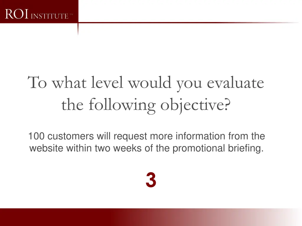 to what level would you evaluate the following