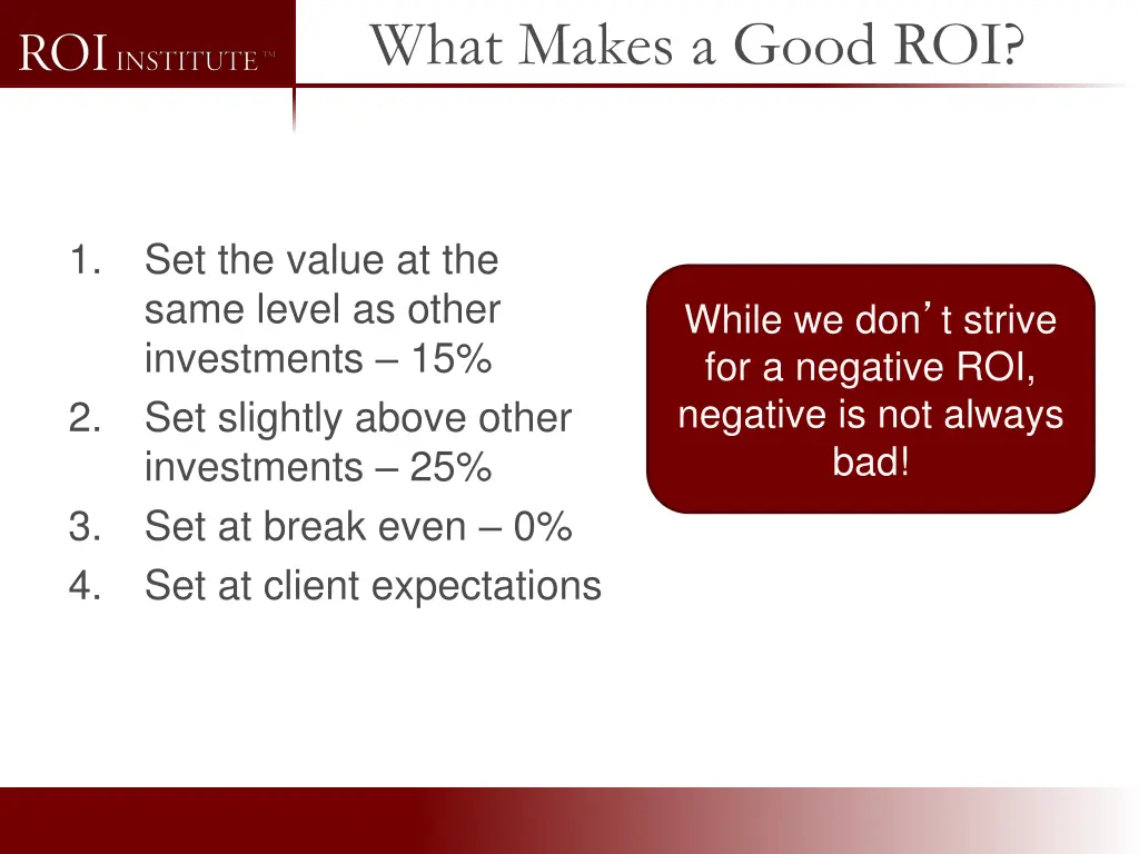 what makes a good roi