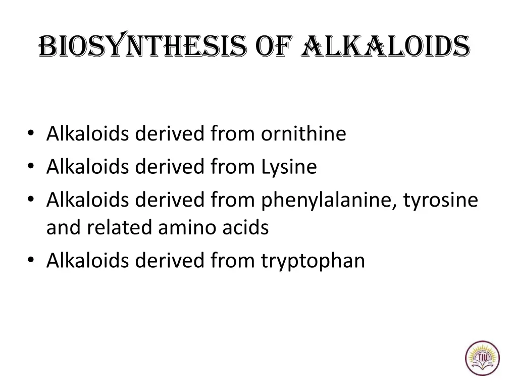 biosynthesis of alkaloids