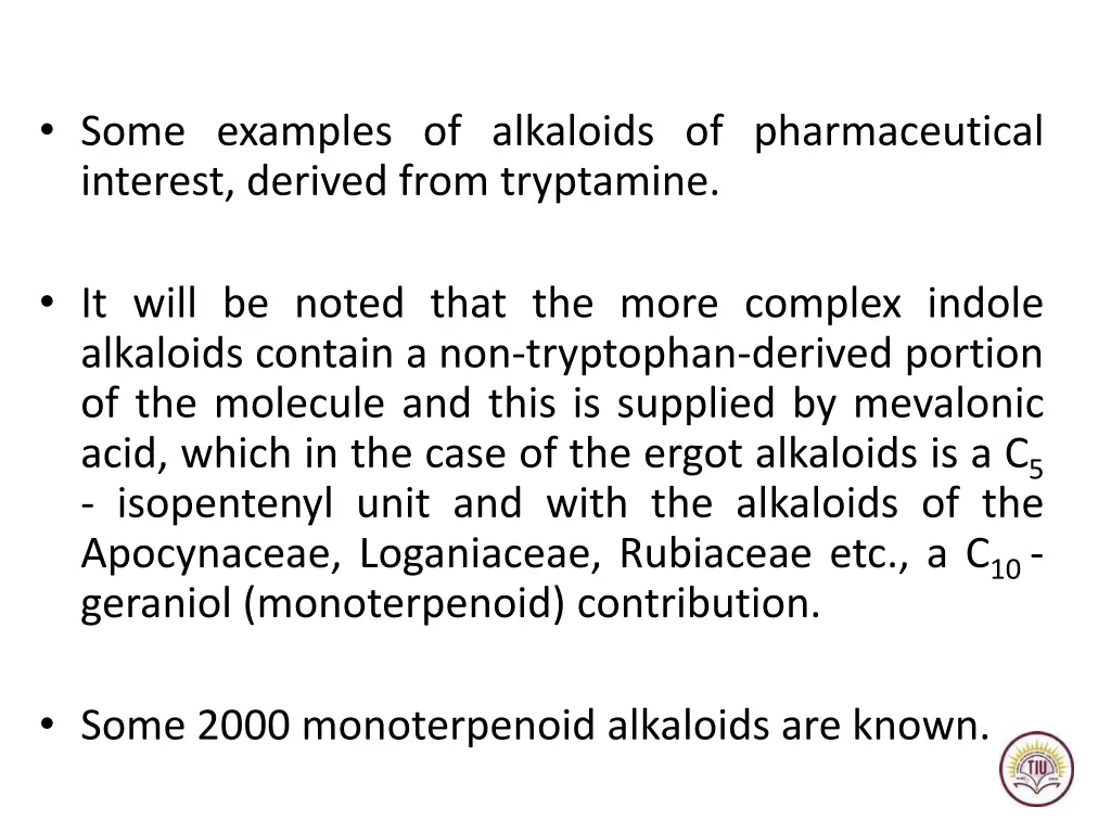 some examples of alkaloids of pharmaceutical