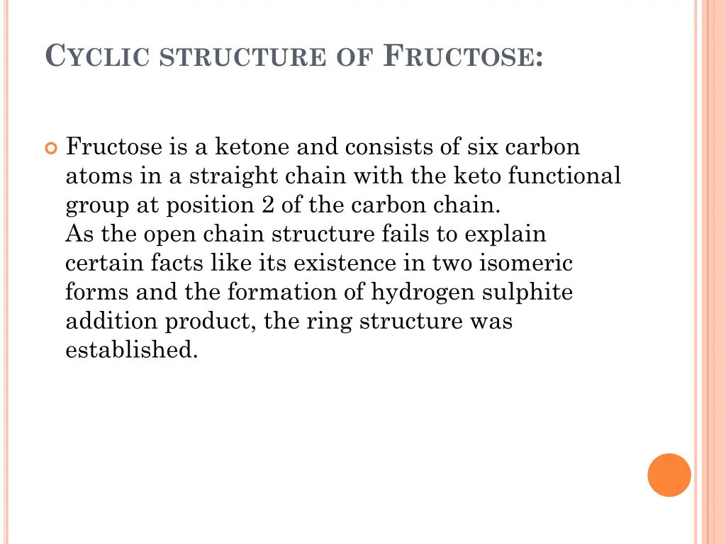 c yclic structure of f ructose