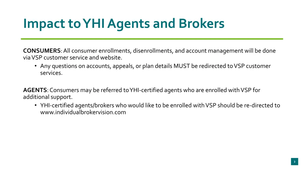 impact to yhi agents and brokers