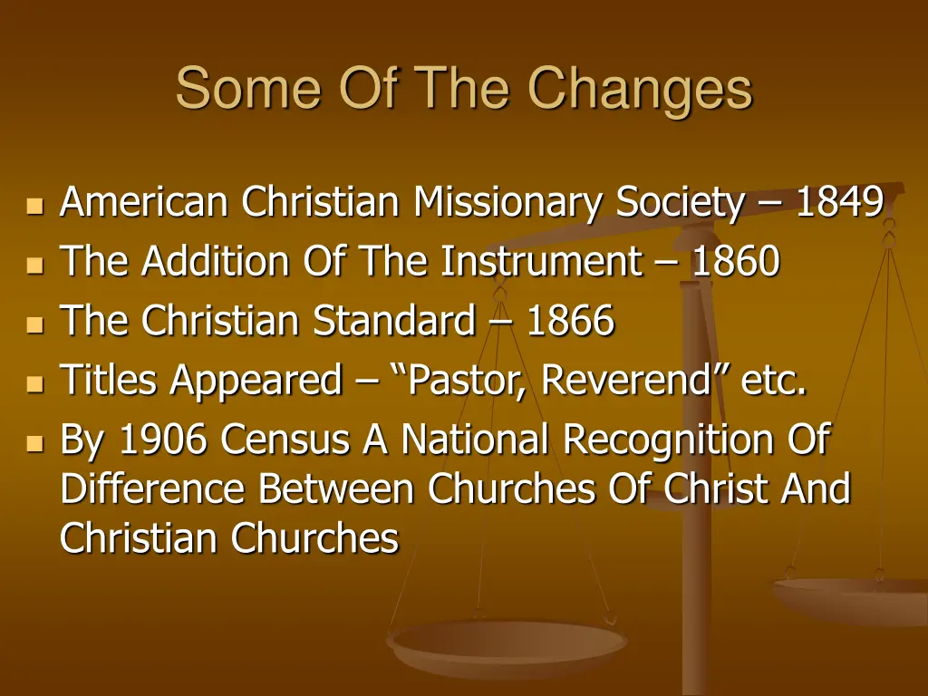 some of the changes
