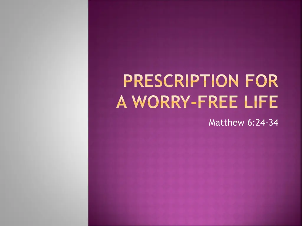 prescription for a worry free life 1