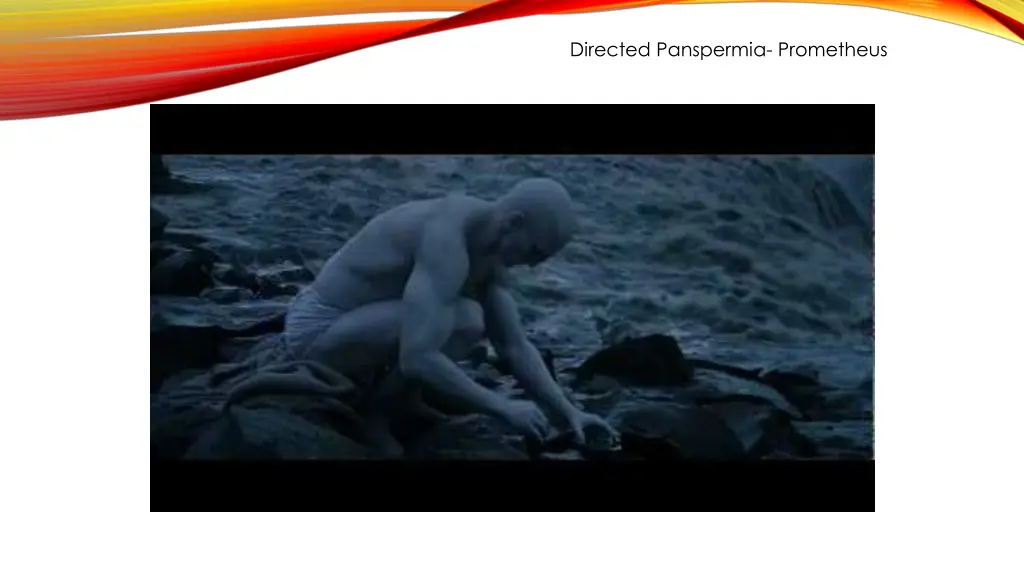directed panspermia prometheus