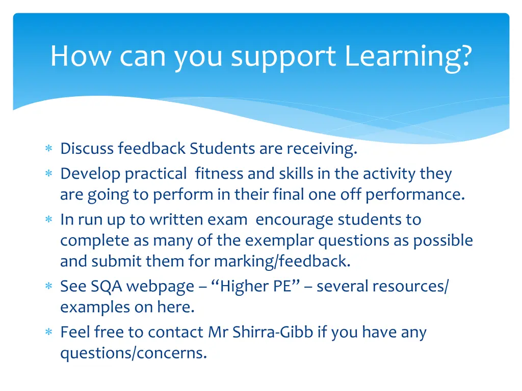 how can you support learning