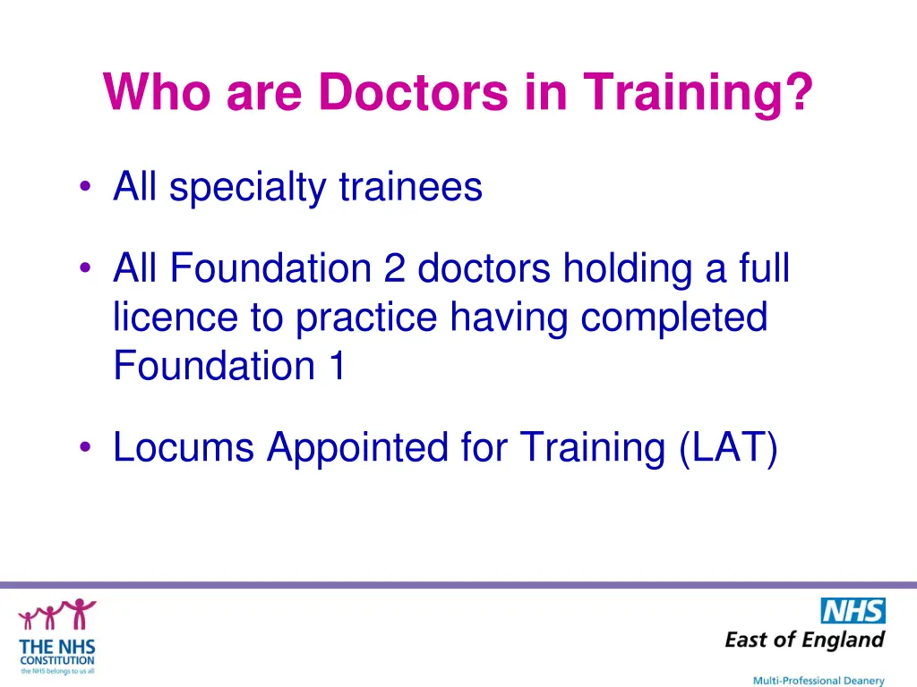 who are doctors in training