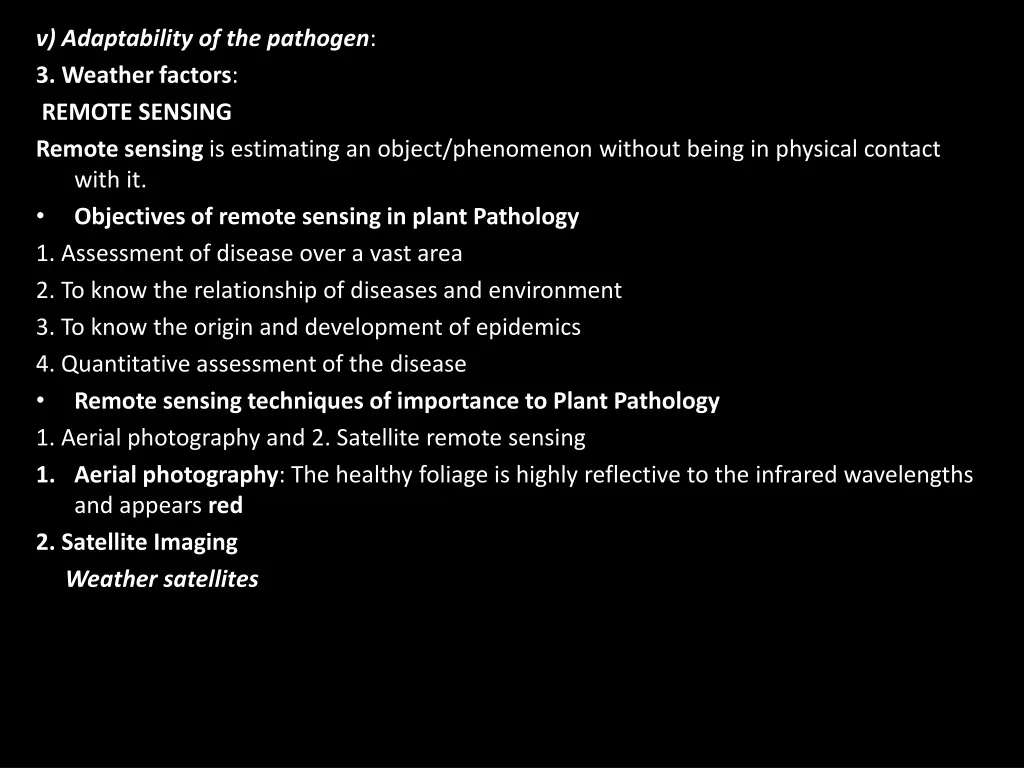 v adaptability of the pathogen 3 weather factors