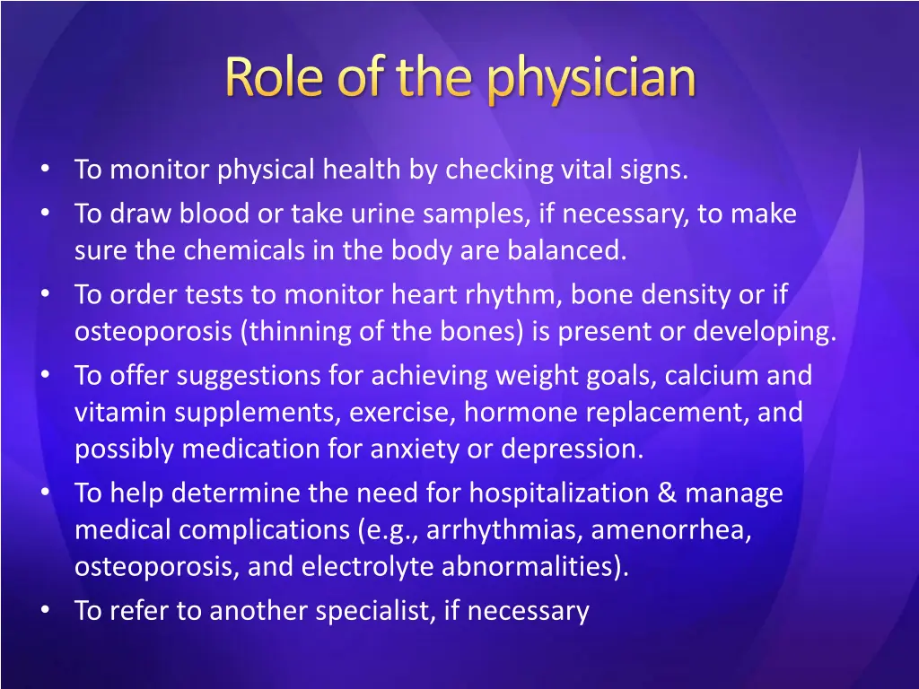 role of the physician