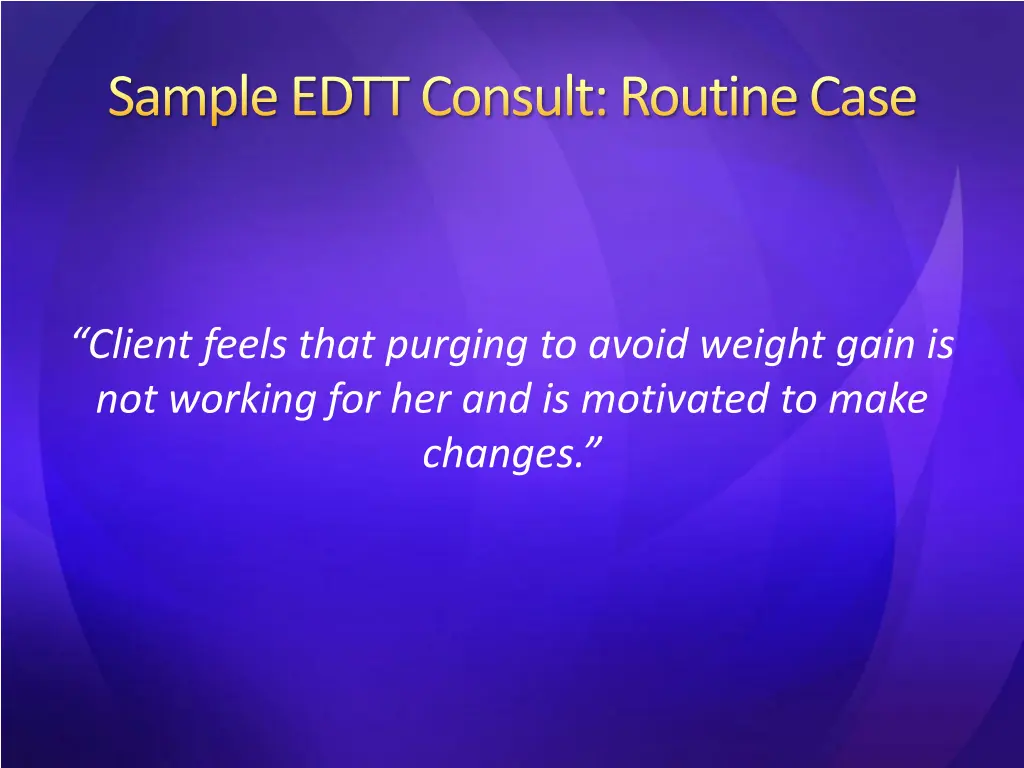 sample edtt consult routine case