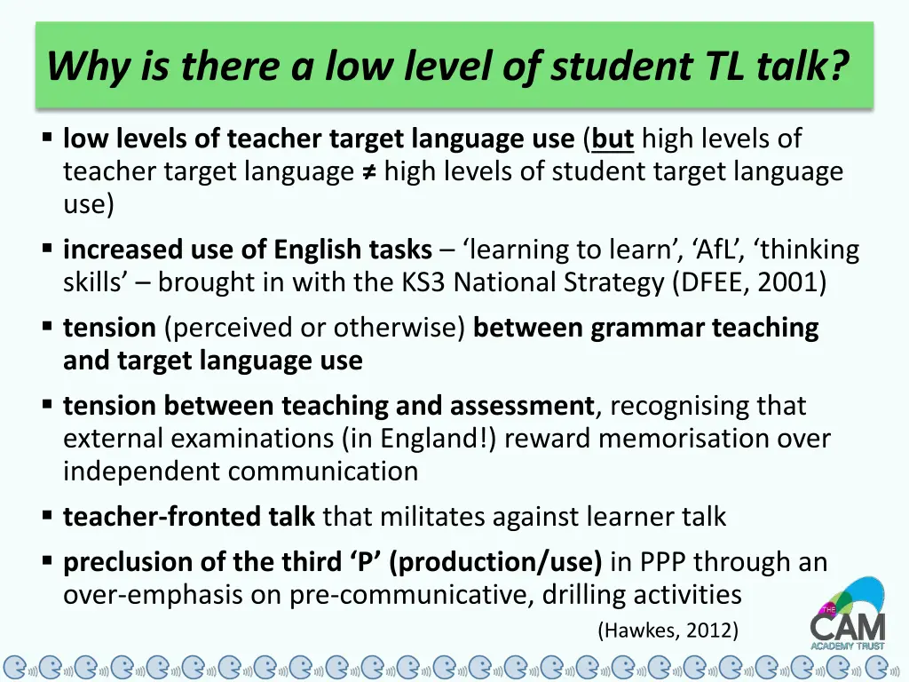 why is there a low level of student tl talk