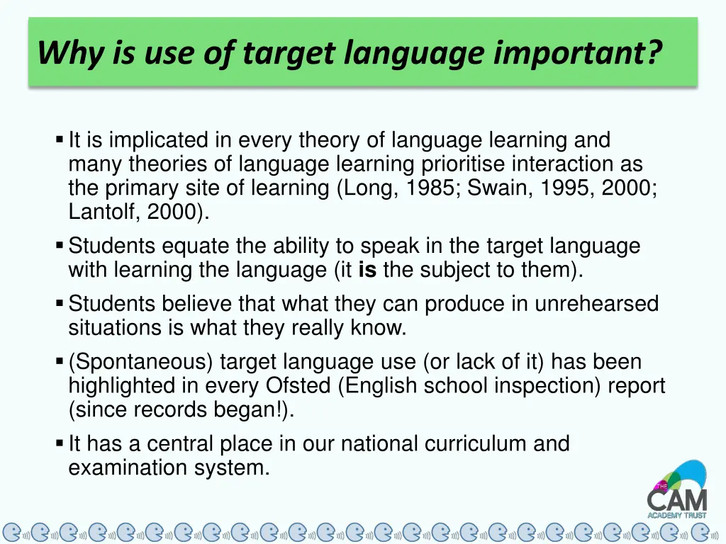 why is use of target language important