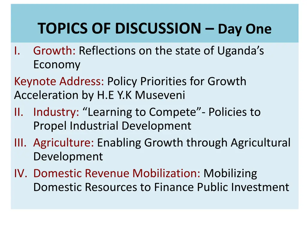 topics of discussion day one