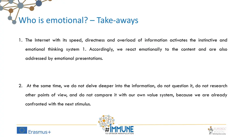 who is emotional take aways