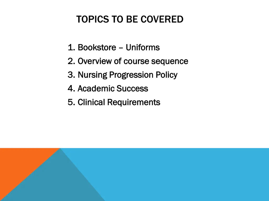 topics to be covered