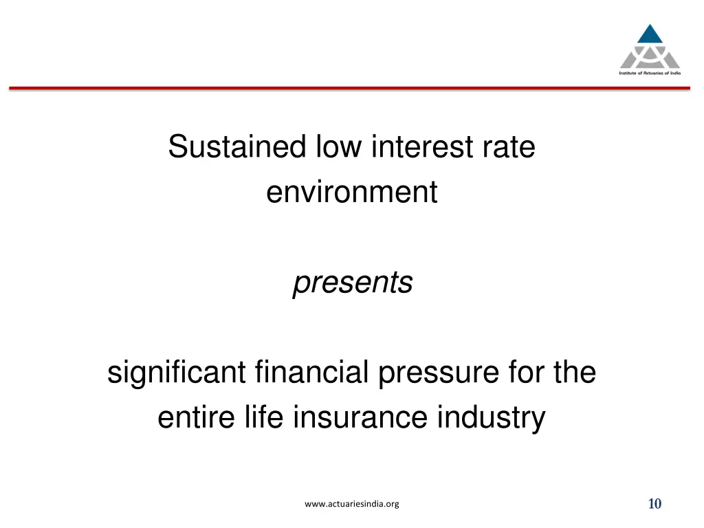 sustained low interest rate environment presents