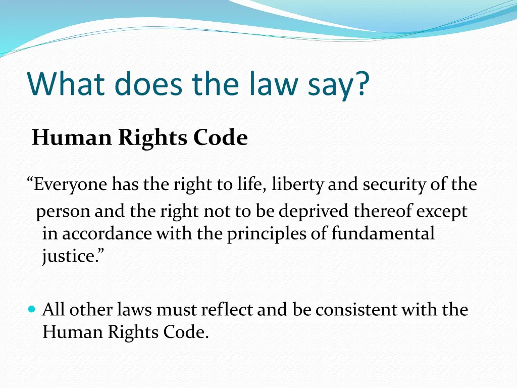 what does the law say