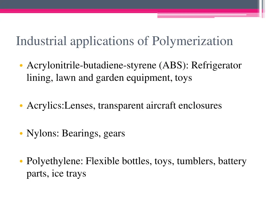 industrial applications of polymerization
