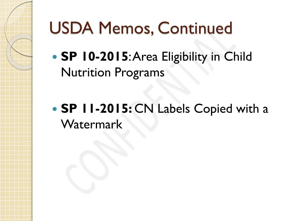 usda memos continued