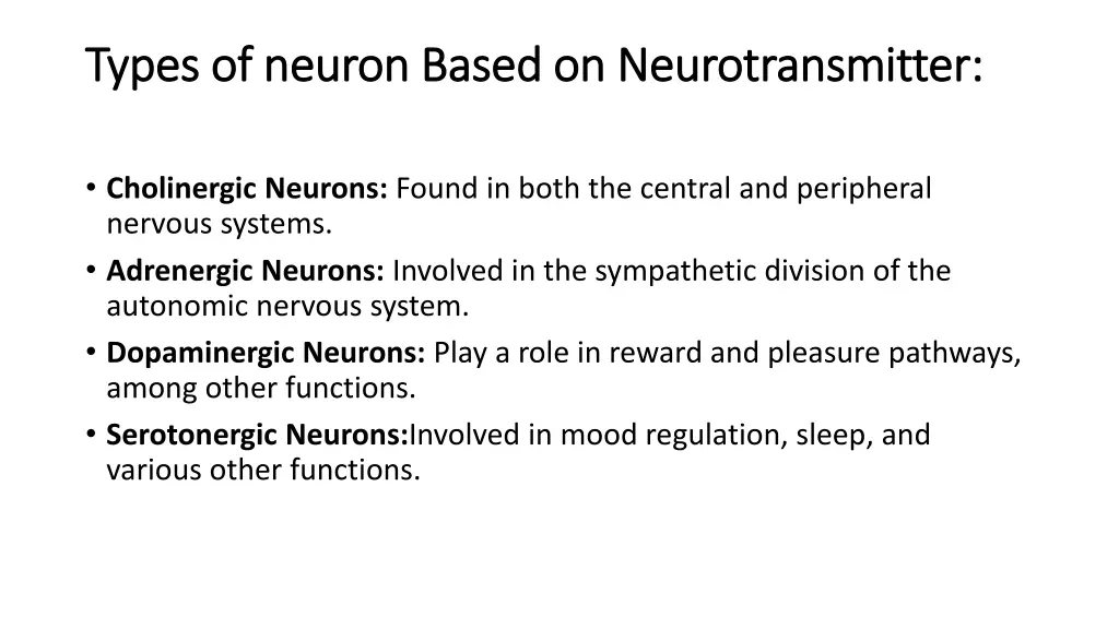 types of neuron based on neurotransmitter types