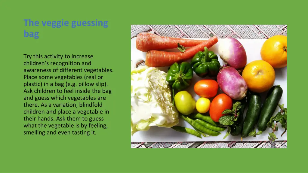 the veggie guessing bag