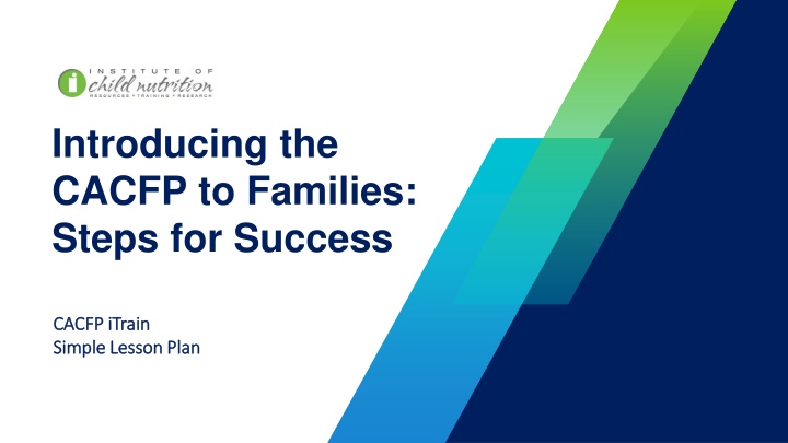 introducing the cacfp to families steps