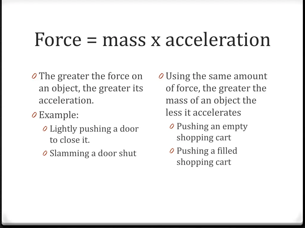 force mass x acceleration