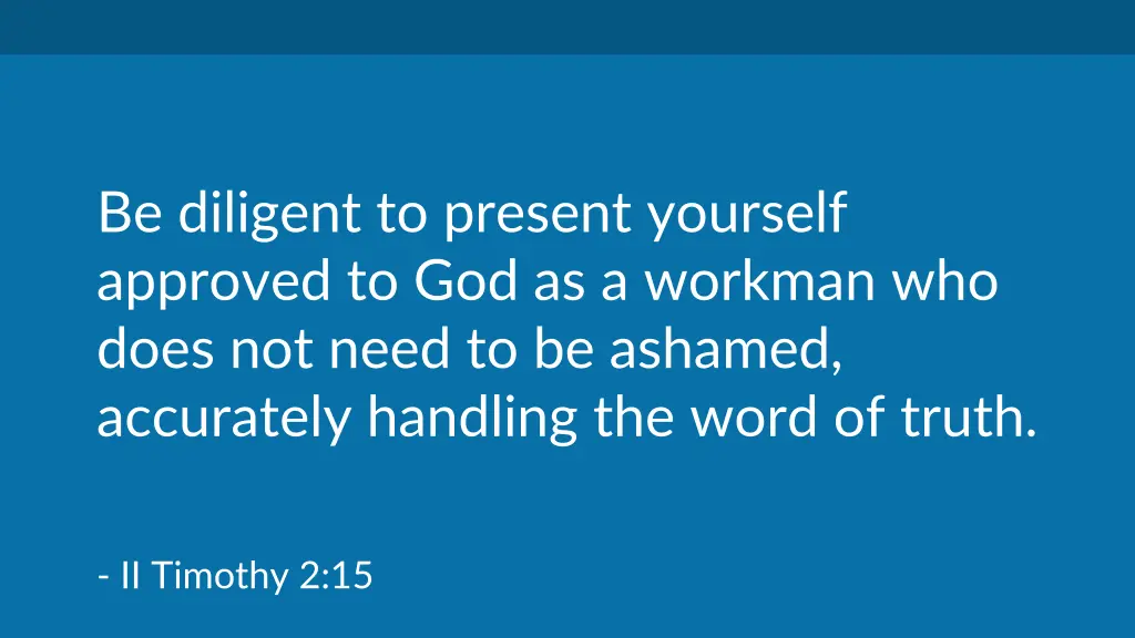 be diligent to present yourself approved