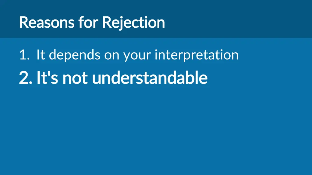 reasons for rejection reasons for rejection 1