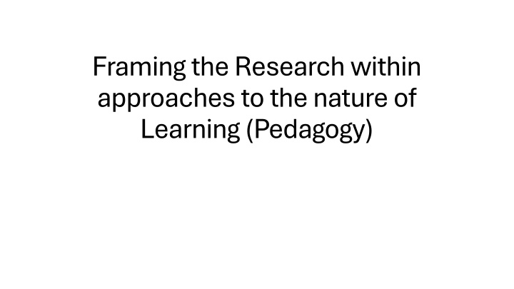 framing the research within approaches
