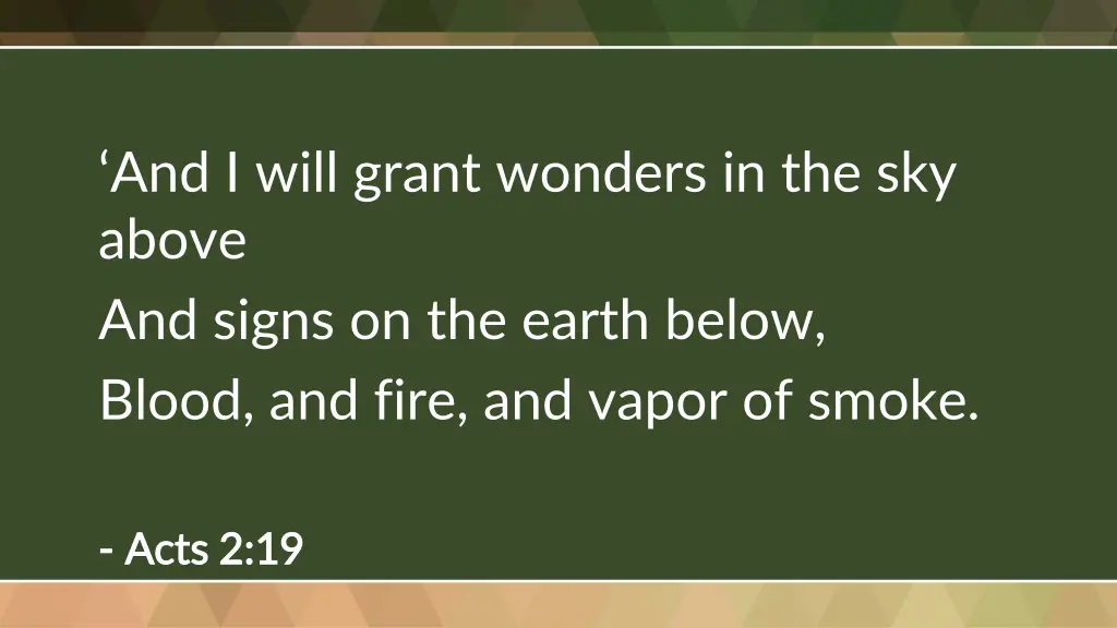 and i will grant wonders in the sky above