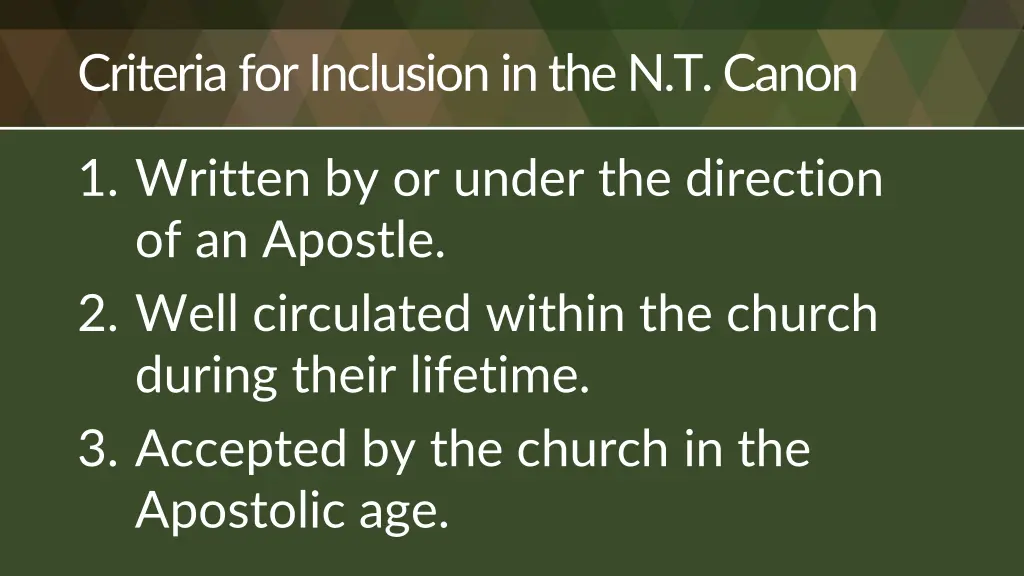 criteria for inclusion in the n t canon