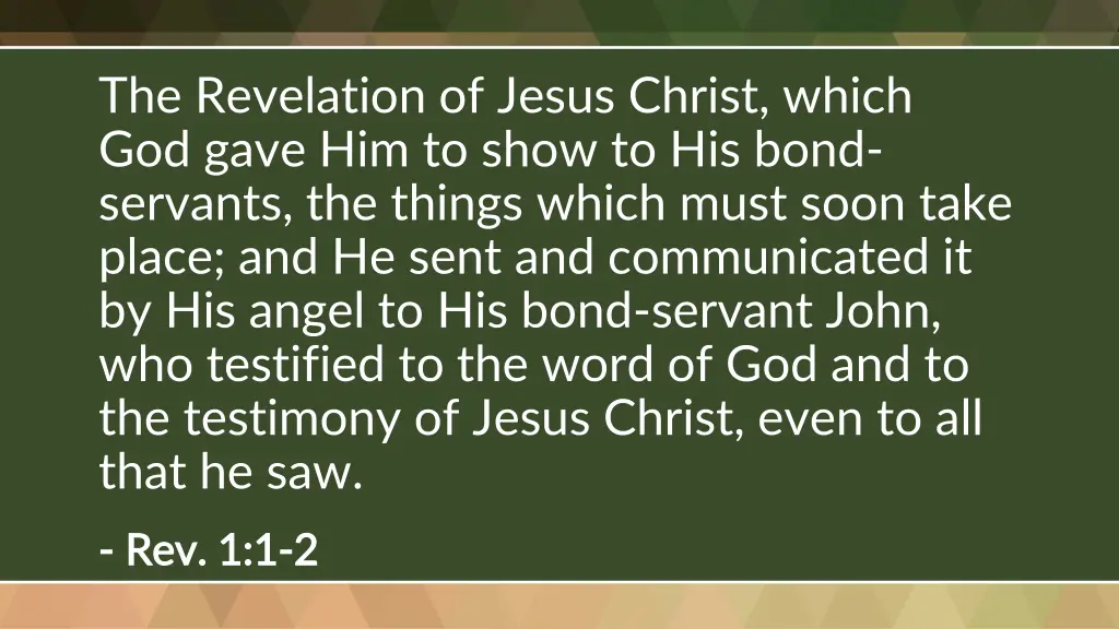 the revelation of jesus christ which god gave