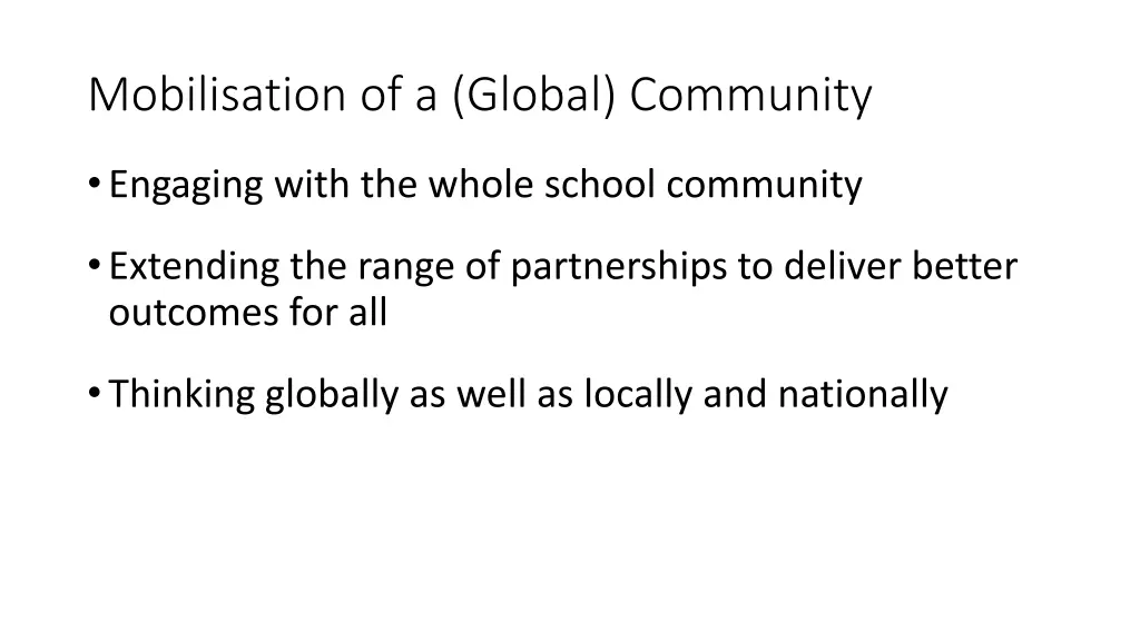 mobilisation of a global community