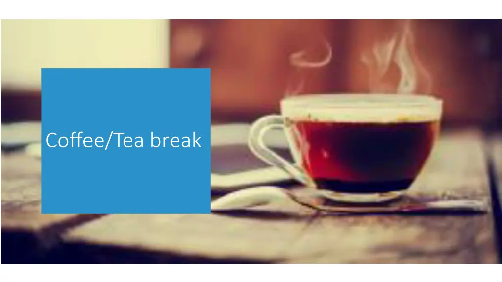 coffee tea break