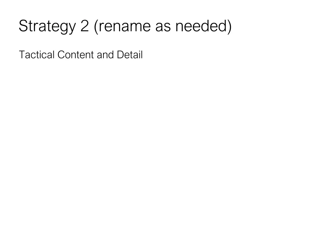 strategy 2 rename as needed