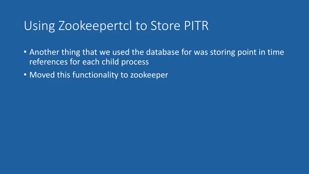 using zookeepertcl to store pitr