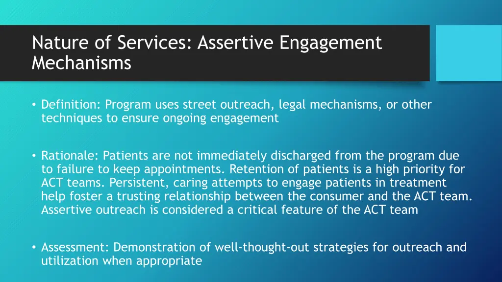 nature of services assertive engagement mechanisms