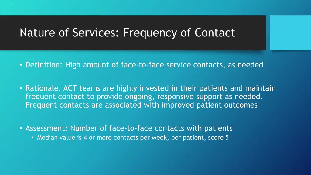 nature of services frequency of contact