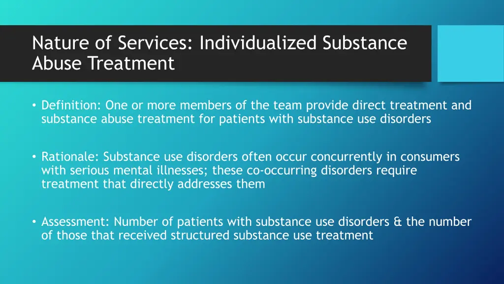 nature of services individualized substance abuse