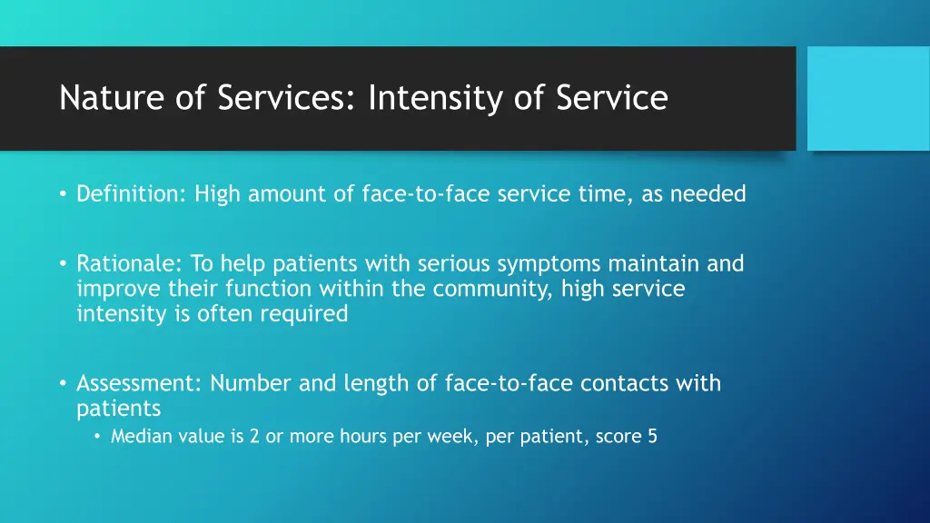 nature of services intensity of service