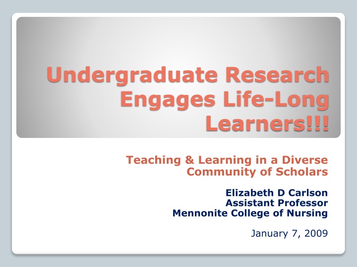 undergraduate research engages life long