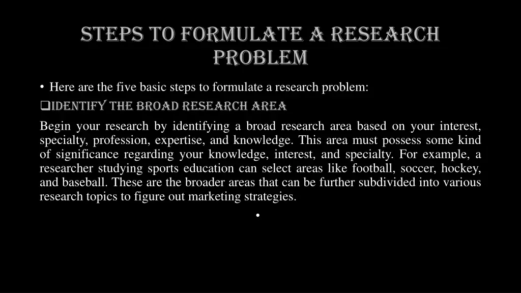 steps to formulate a research problem